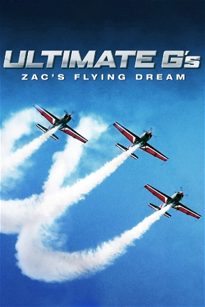 Ultimate G's: Zac's Flying Dream