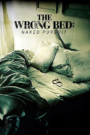 Wrong Bed: Naked Pursuit