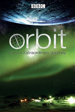 Orbit: Earth's Extraordinary Journey_0001